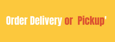 Order Delivery or Pickup'
